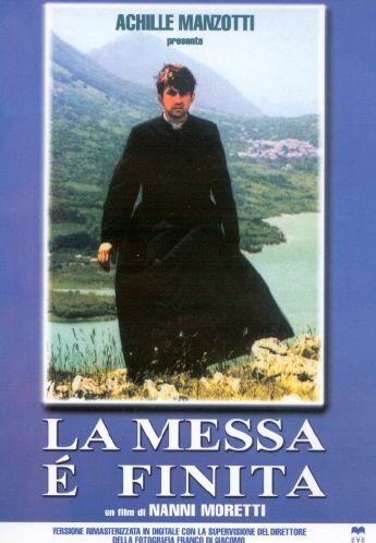La Messa È Finita