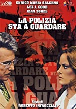 La Polizia Sta A Guardare