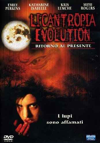 Licantropia Evolution - Ritorno Al Presente