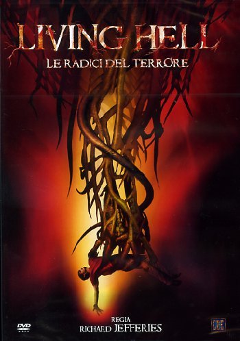 Living Hell - Le Radici Del Terrore
