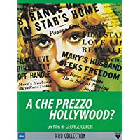 A Che Prezzo Hollywood