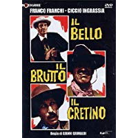 Il Bello Il Brutto Il Cretino
