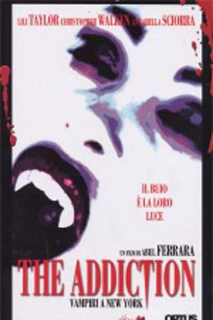 The Addiction - Vampiri A New York