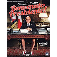 Benvenuto Presidente