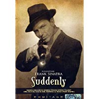 Suddenly