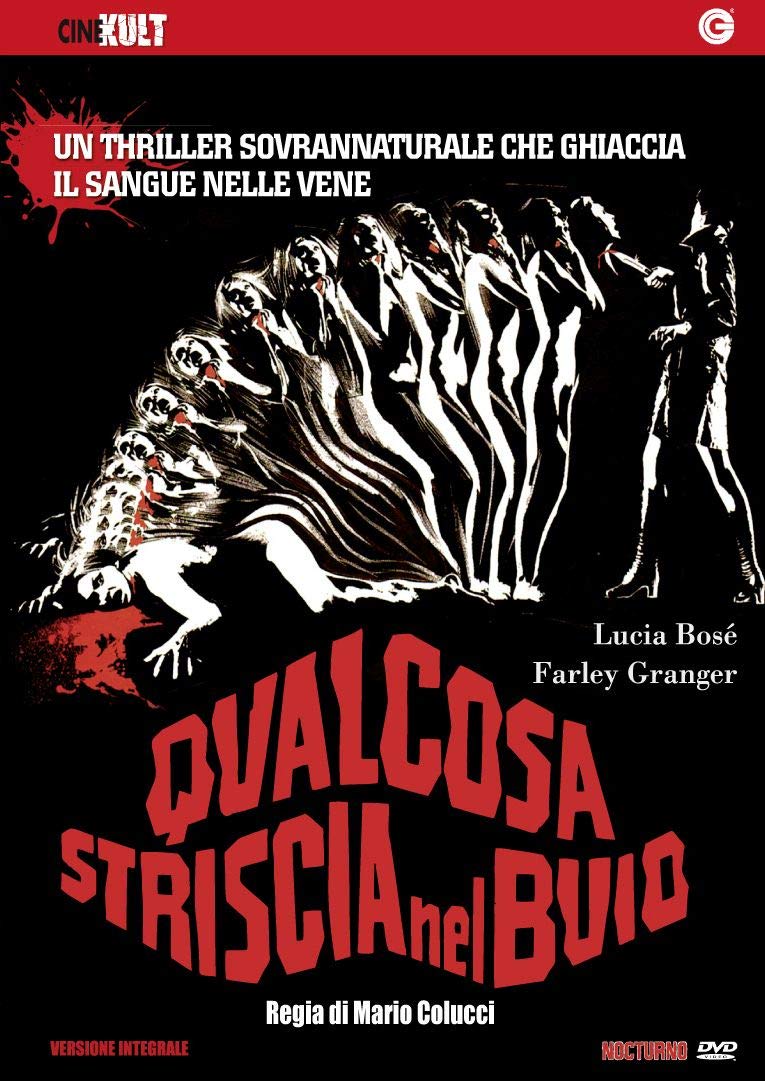 Qualcosa Striscia Nel Buio