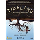 Tideland Il Mondo Capovolto