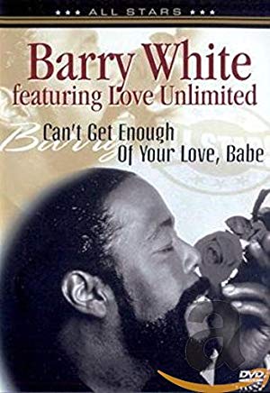 Can't Get Enough Of Your Love Babe - In Concert