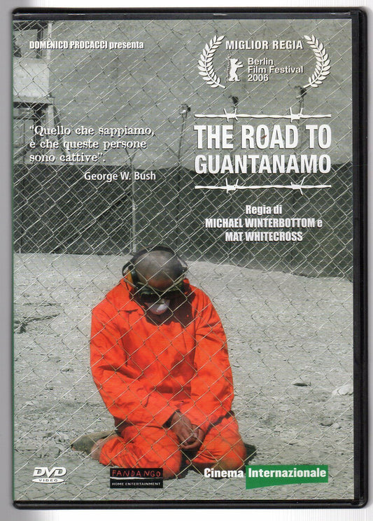 The Road To Guantanamo