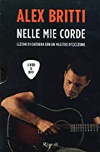 Nelle Mie Corde Lezioni Di Chitarra Con Un Maestro Dvd+Libro