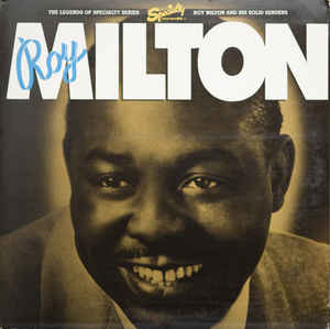 Roy Milton & His Solid Senders Sp7004