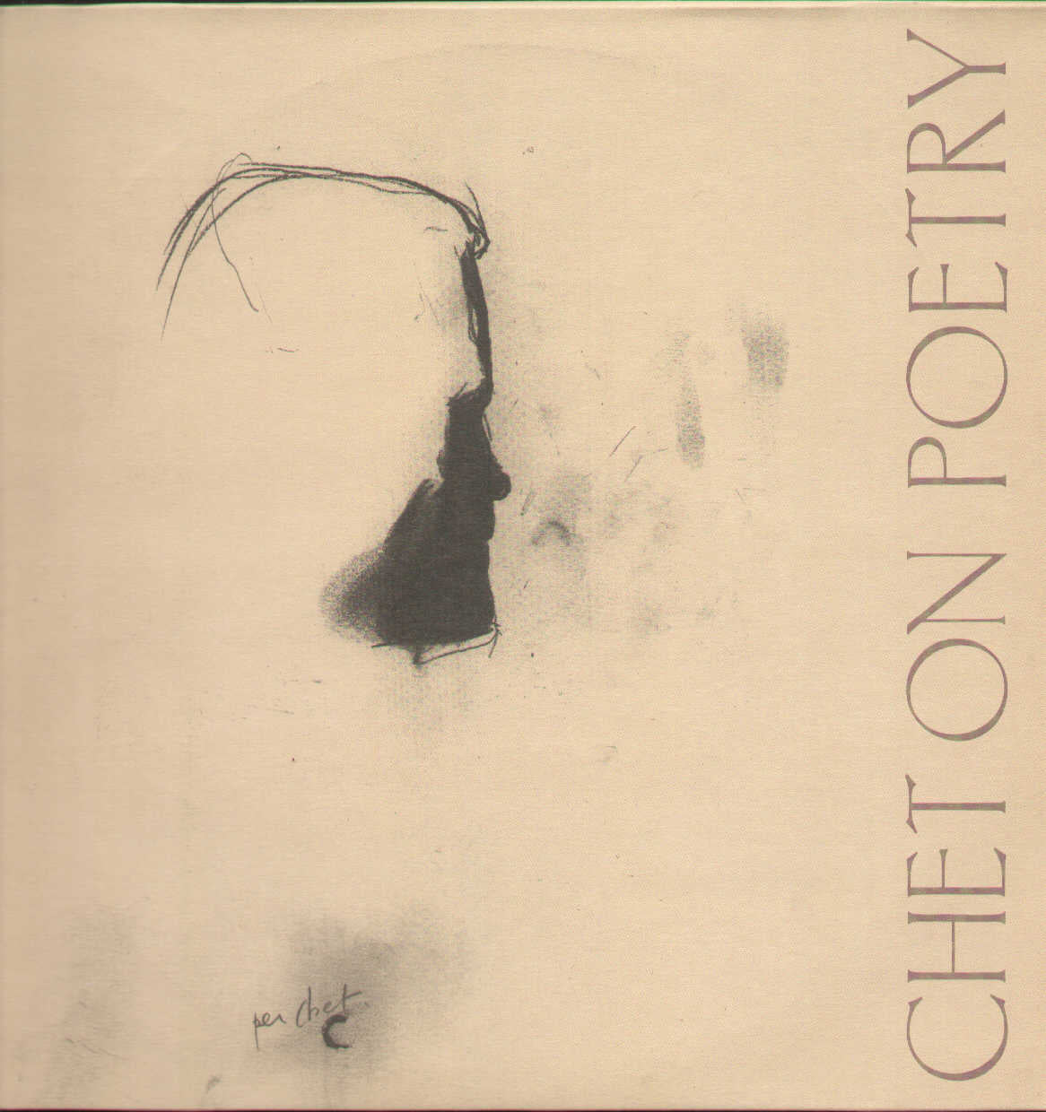 Chet On Poetry