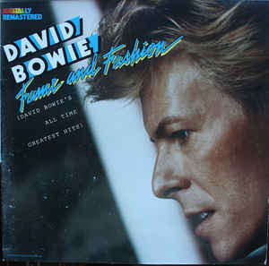 Fame And Fashion David Bowie's All Time Greatest Hits