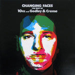 Changing Faces The Best Of 10Cc And Godley & Creme