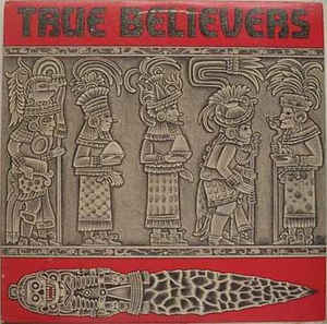 True Believers 077771719516
