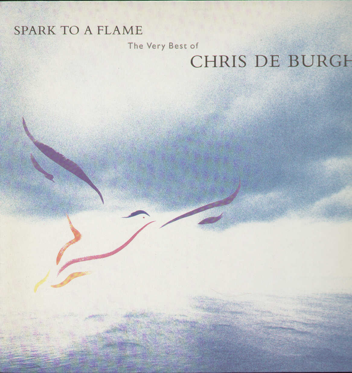Spark To A Flame The Very Best Of