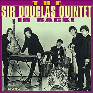 The Sir Douglas Quintet Is Back