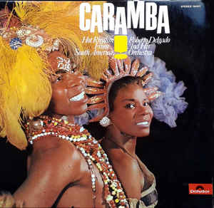 Caramba Hot Rhythm From South America