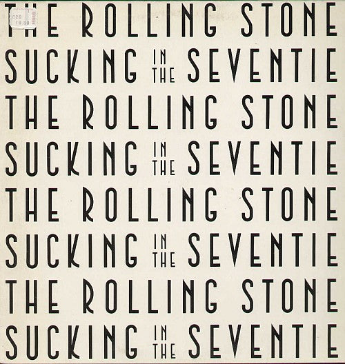 Sucking In The Seventies