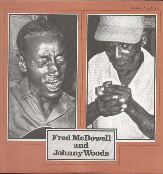 Fred Mcdowell And Johnny Woods