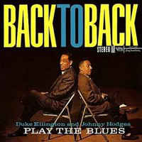 Back To Back Duke Ellington And Johnny Hodges Play The..