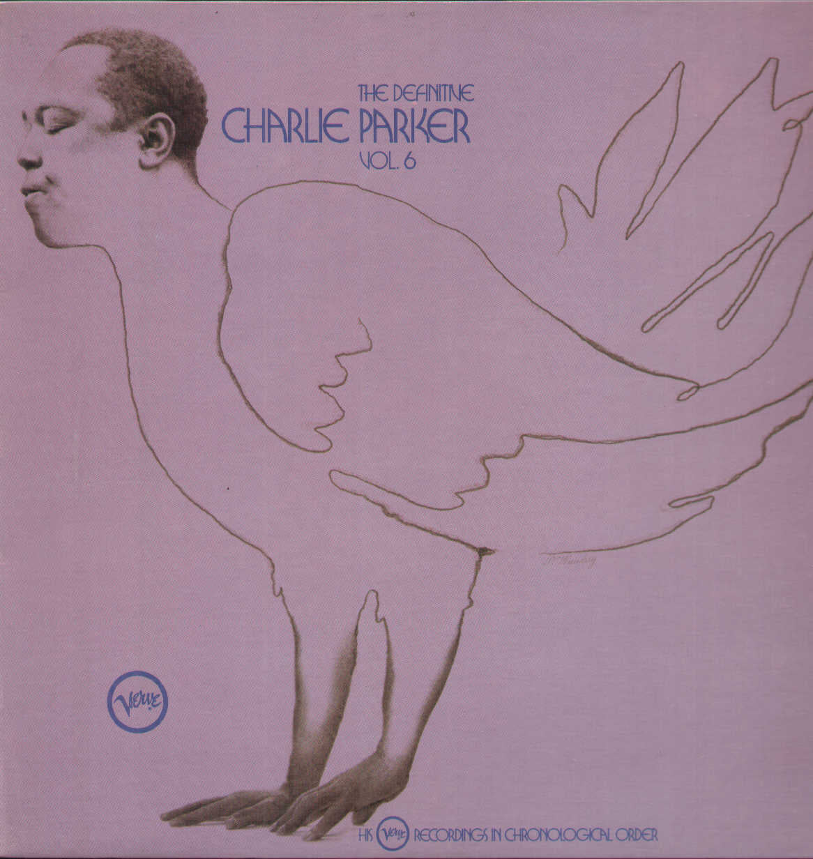 The Definitive Charlie Parker Vol.6