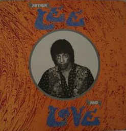 Arthur Lee And Love 3347120028932