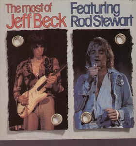 The Most Of Jeff Beck Featuring Rod Stewart
