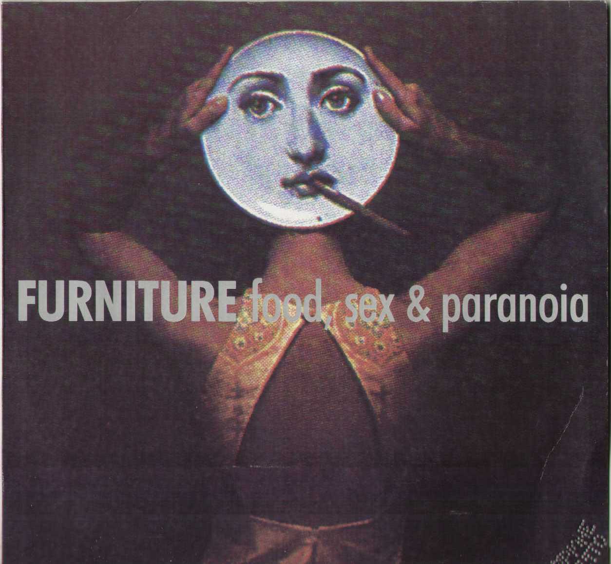 Food Sex & Paranoia