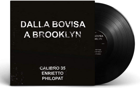 Dalla Bovisa A Brooklyn Limited Edition
