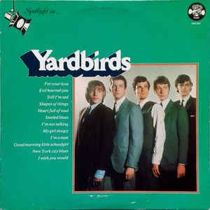 Spotlight On The Yardbirds