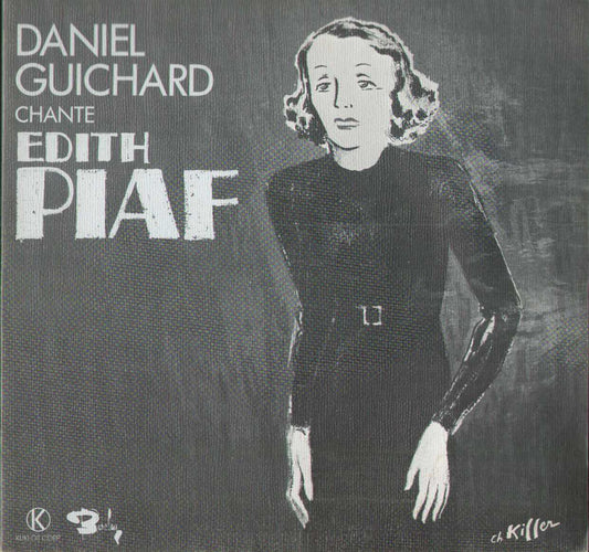 Daniel Guichard Chante Edith Piaf