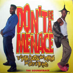 Don't Be A Menace To South Central While Drinking Your Juice