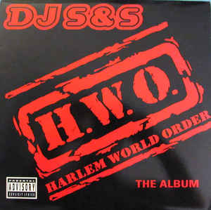 H.W.O. Harlem World Order