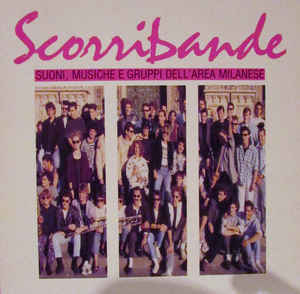 Scorribande Suoni Musiche E Gruppi Dell'area Milanese