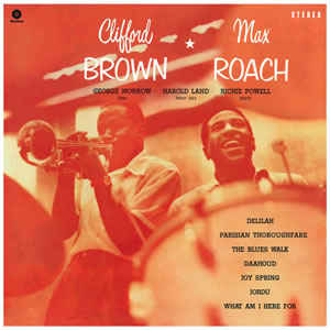Clifford Brown Max Roach Limited Edition