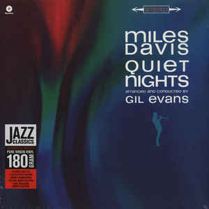 Quiet Nights Limited Edition