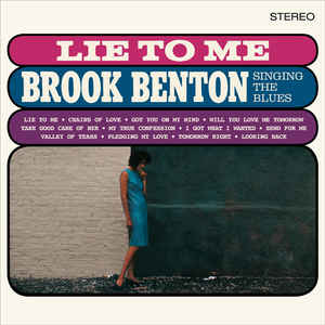 Lie To Me Brook Benton Singing The Blues Limited Edition