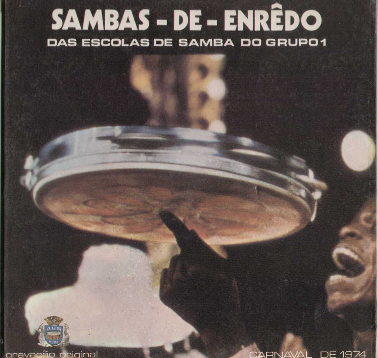 Sambas De Enredo Das Escolas De Samba Do Grupo 1 1974