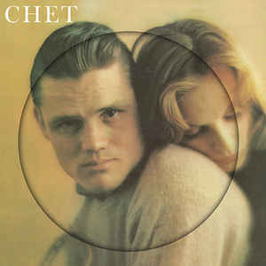 Chet Picture Disc