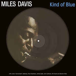 Kind Of Blue Picture Disc