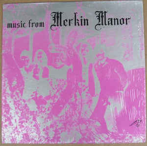 Music From Merkin Manor
