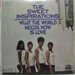 What The World Needs Now Is Love