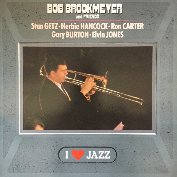 Bob Brookmeyer And Friends