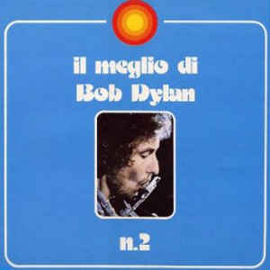 Il Meglio Di Bob Dylan N.2