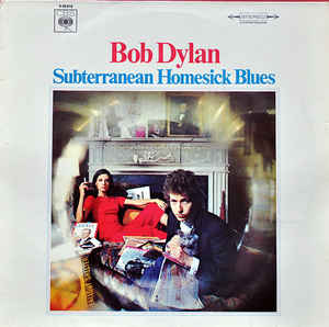 Subterranean Homesick Blues