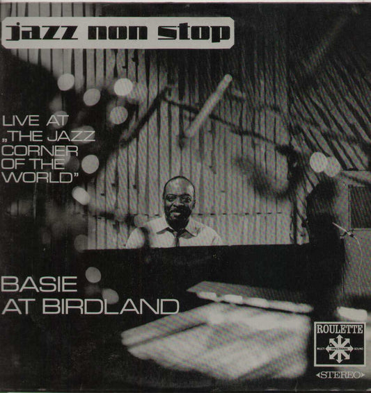 Live At The Jazz Corner Of The World - Basie At Birdland