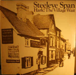 Hark The Village Wait