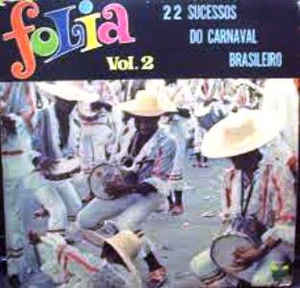 Folia Vol.2 22 Sucessos Do Carnaval