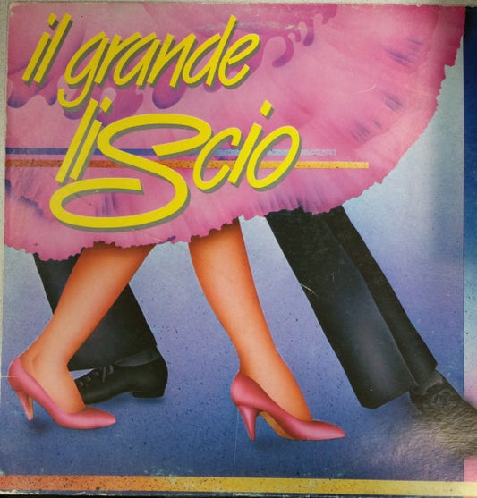 Il Grande Liscio